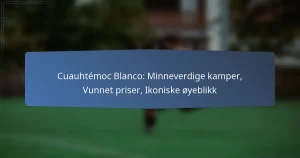 Cuauhtémoc Blanco: Minneverdige kamper, Vunnet priser, Ikoniske øyeblikk